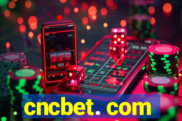 cncbet. com